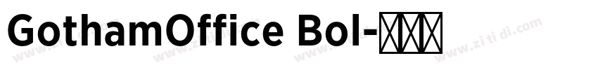 GothamOffice Bol字体转换